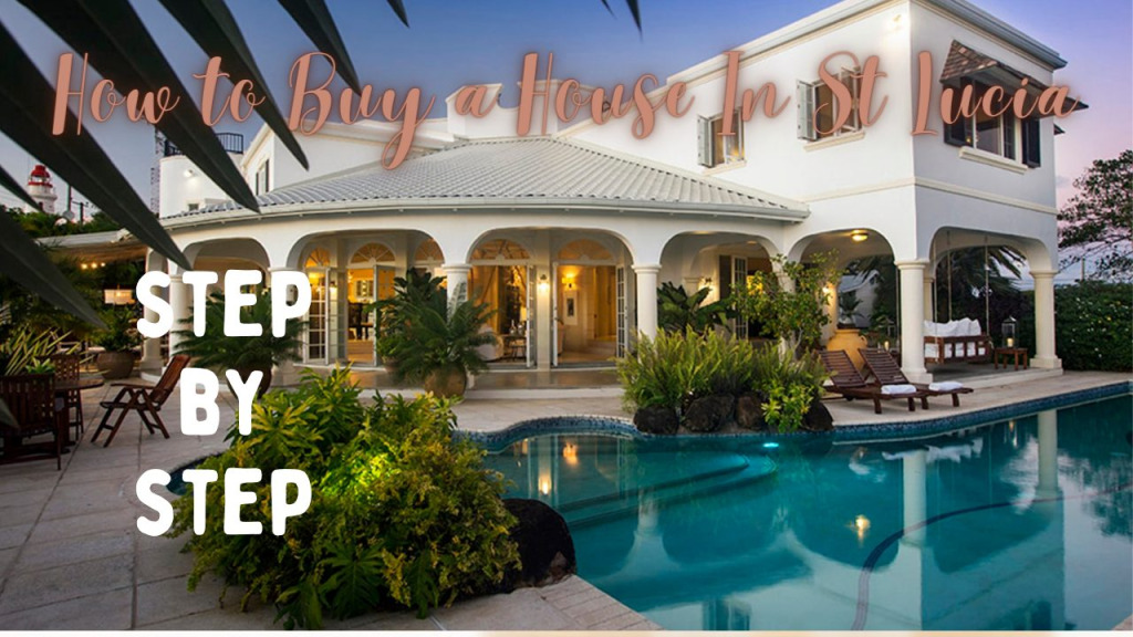 7 steps on how to buy a house in St Lucia