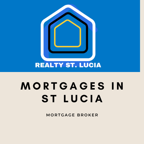 Mortgages In St Lucia