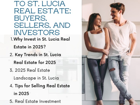 2025 Guide to St. Lucia Real Estate