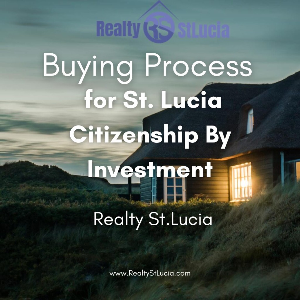 Buying Process for St. Lucia Citizenship By Investment