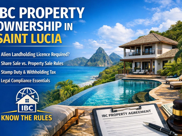 IBC Property Ownership in Saint Lucia real estate